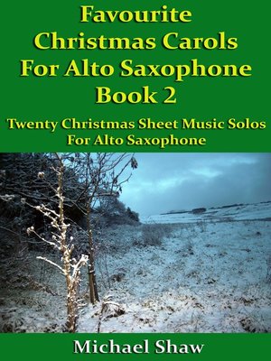 cover image of Favourite Christmas Carols For Alto Saxophone Book 2